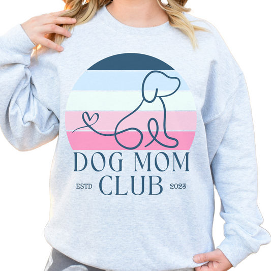 Dog Mom Club Sweatshirt