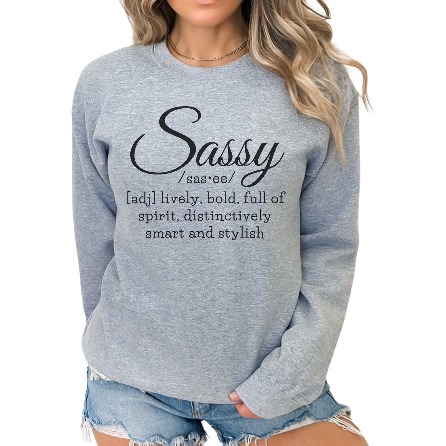 Sassy Sweatshirt